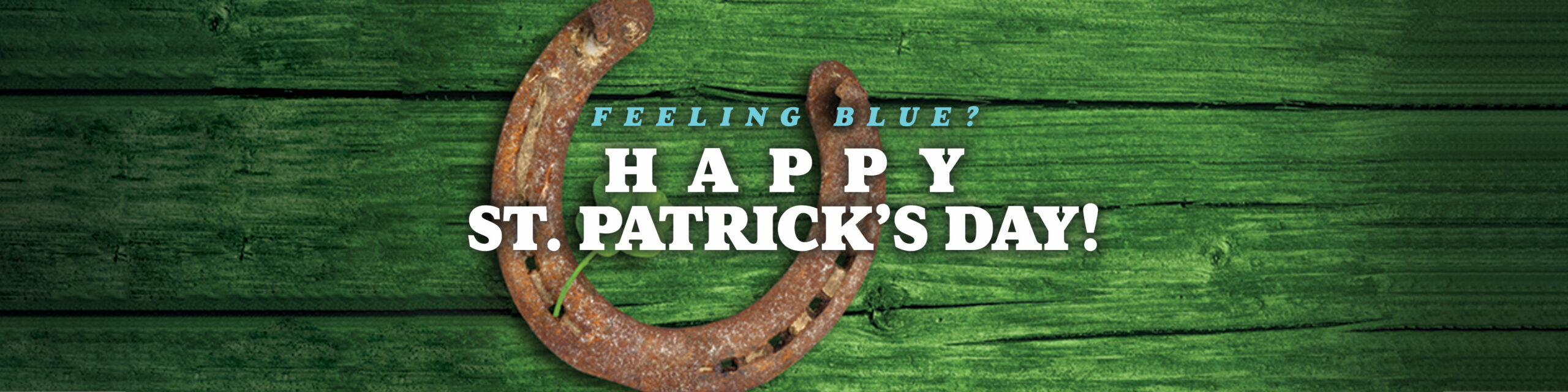 Feeling Blue? Happy St. Patrick's Day