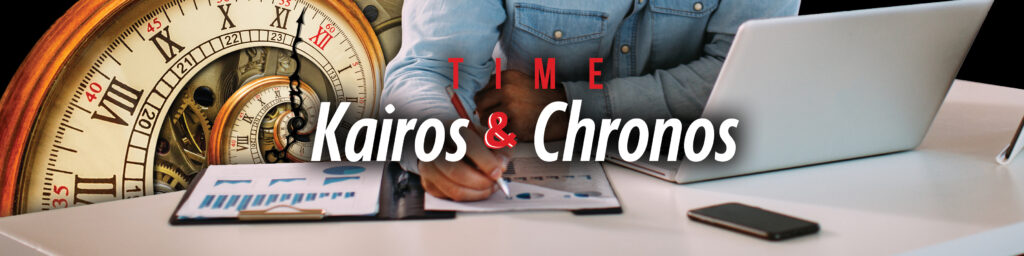 Time: Kairos and Chronos
